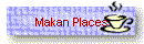 Makan Places
